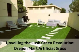 Read more about the article Unveiling the Lush Green Revolution: Dragon Mart Artificial Grass